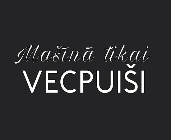 Uzlīme auto MAŠĪNĀ TIKAI VECPUIŠI